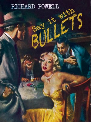 cover image of Say it with Bullets